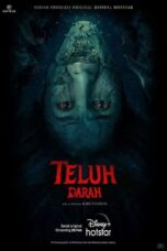 Nonton Film Teluh Darah (2023) Terbaru