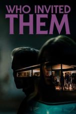 Nonton Film Who Invited Them (2022) Terbaru
