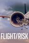 Nonton Film Flight/Risk (2022) Terbaru Nonton Film Flight/Risk (2022) Terbaru