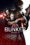 Nonton Film Bunker: Project 12 (2016) Terbaru Nonton Film Bunker: Project 12 (2016) Terbaru