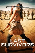 Nonton Film The Last Survivors (2014) Terbaru