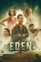 Nonton Film Eden (2025) Terbaru Nonton Film Eden (2025) Terbaru
